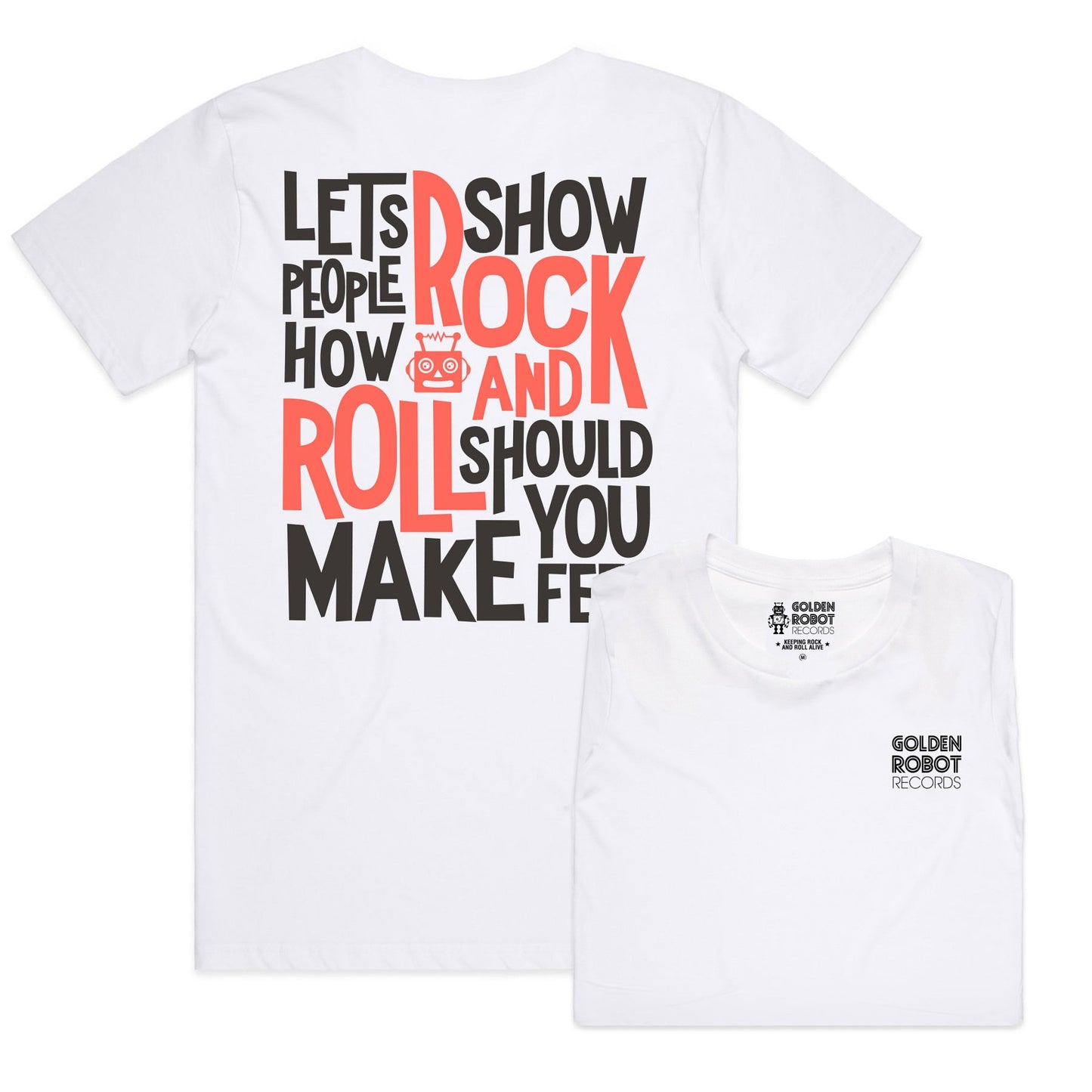 Robot Designs - 'How Rock n' Roll Makes You Feel' White Crew Neck Tee (2018 Design)